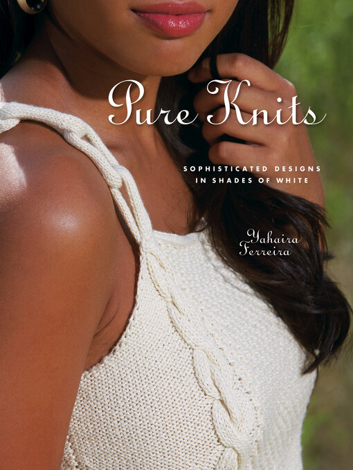Title details for Pure Knits by Yahaira Ferreira - Available